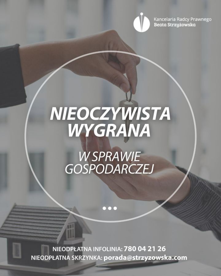 NIEOCZYWISTA WYGRANA W SPRAWIE GOSPODARCZEJ!